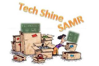 Beyond the Shine, Part 5: Supporting Technology with the SAMR Model Plus Ten Great Resource Sites