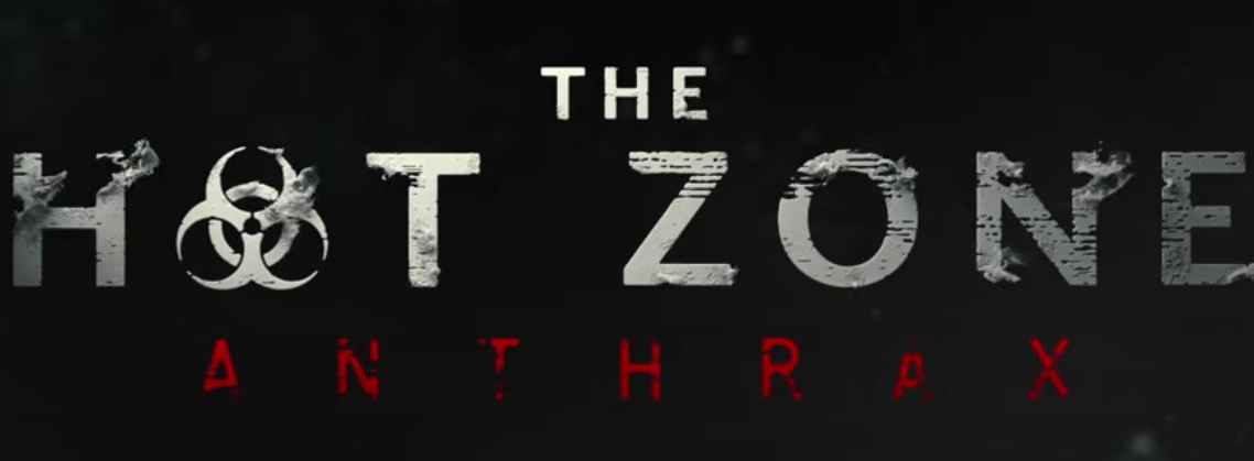 National Geographic&#039;s &#039;The Hot Zone: Anthrax&#039;