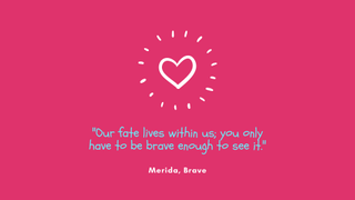 One of our inspirational quotes for kids by Merida from Brave