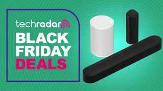 Sonos Black Friday deals 2024 TechRadar