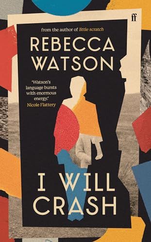 I Will Crash: 'profoundly Moving, Funny, and Beautifully Written.' Michael Magee