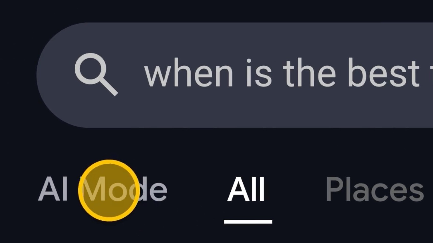 A screenshot showing a search bar with the incomplete query "when is the best t" and the highlighted "AI Mode" tab next to "All" and "Places."