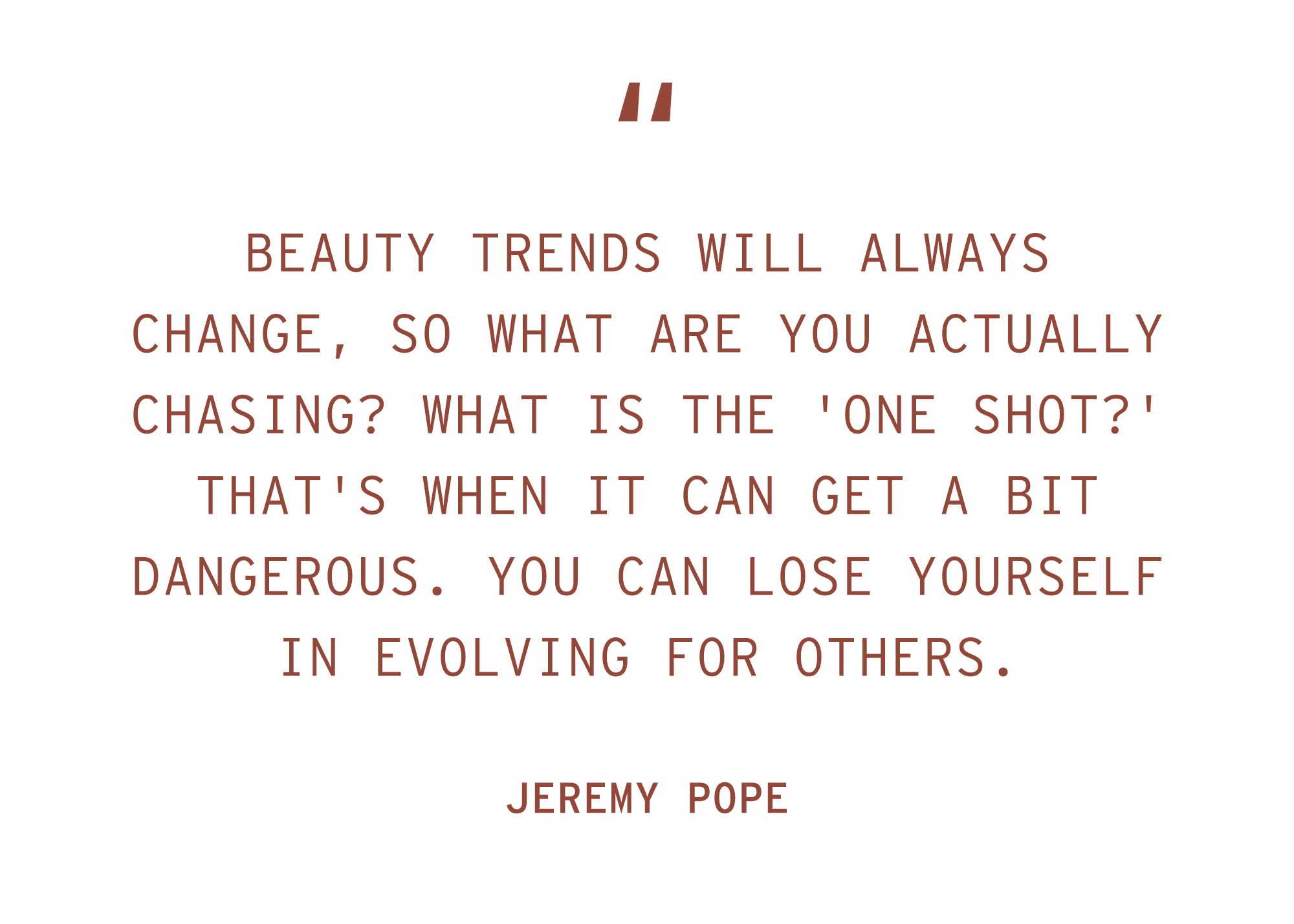 Pull quote by Jeremy Pope for Who What Wear's winter beauty feature.