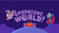 Goodnight, World!
