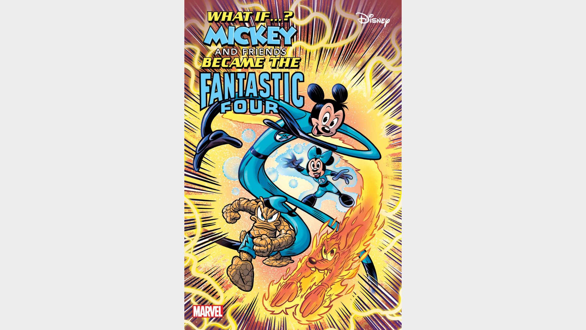 MARVEL & DISNEY: WHAT IF…? MICKEY & FRIENDS BECAME THE FANTASTIC FOUR #1