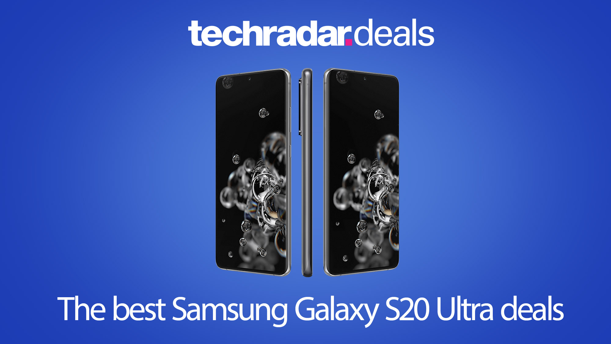 Samsung Galaxy S20 Ultra: Price, specs and best deals