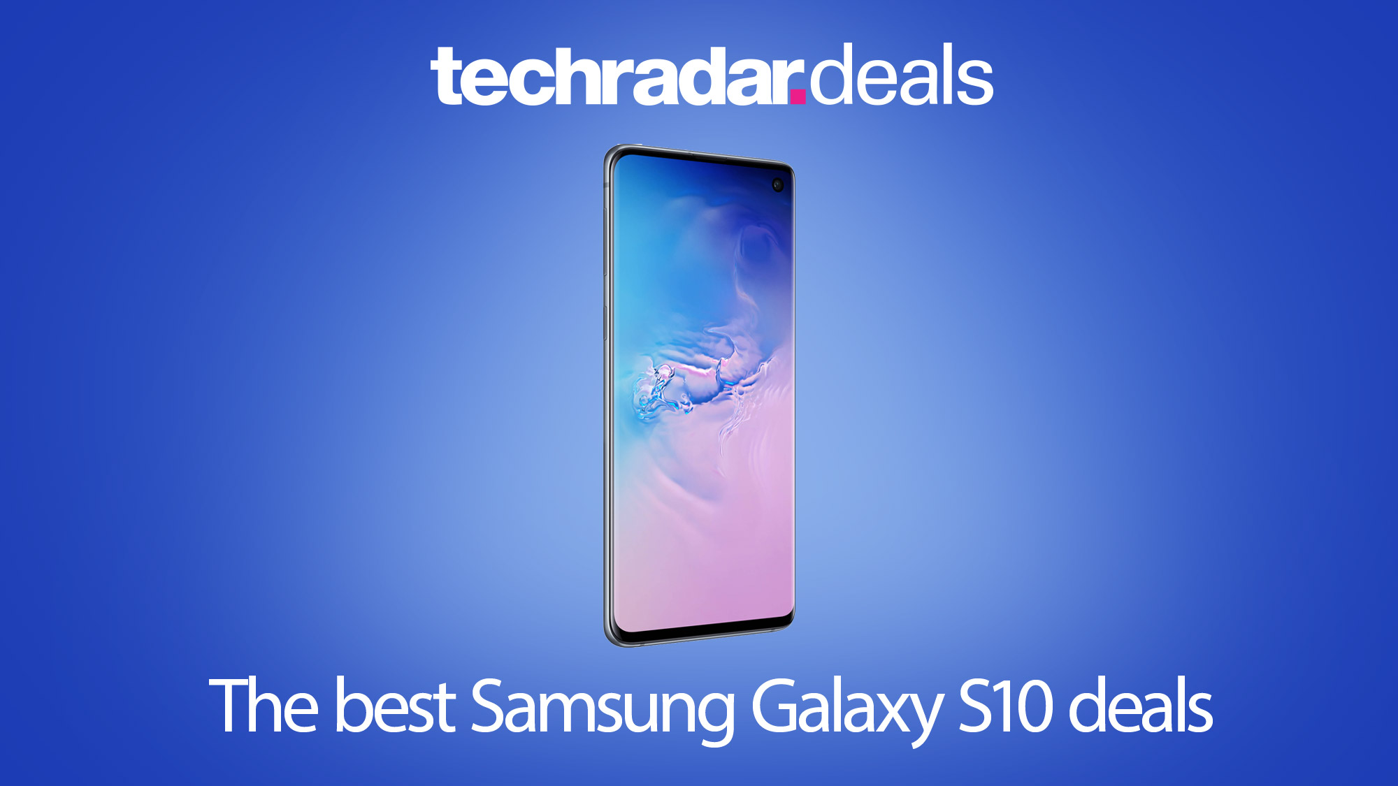 The Best Samsung Galaxy S10 Deals For Black Friday 2020 Techradar