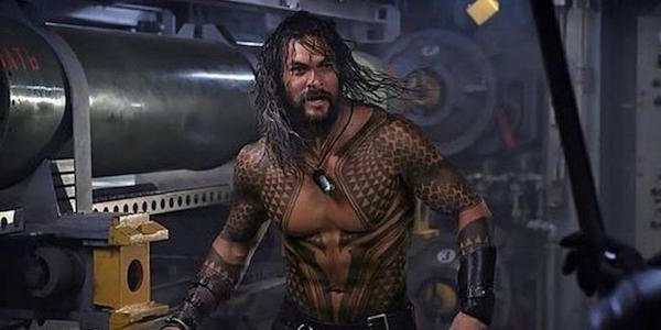 Jason Momoa as Aquaman