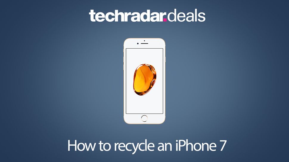 sell-your-iphone-7-how-to-get-the-most-cash-for-an-old-return-techradar