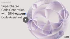 Watch this on-demand webinar from IBM to learn more about IBM watsonx Code Assistant, a generative AI service