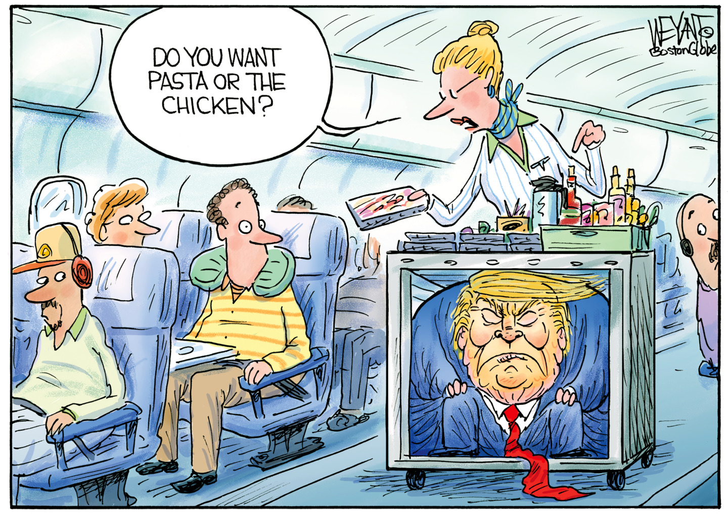 A man sits in the aisle seat on a commercial flight. A female flight attendant pushes a cart down the aisle and asks, &amp;ldquo;Do you want the pasta or the chicken?&amp;rdquo; A scowling Donald Trump is packed inside the cart, hiding.