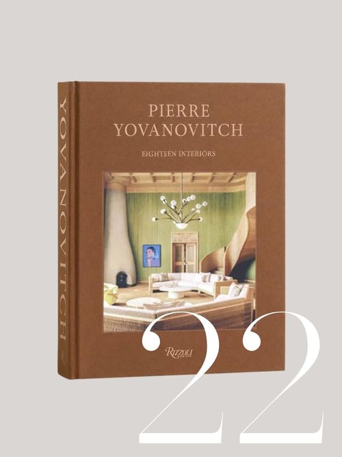 Pierre Yovanovitch: Eighteen Interiors 