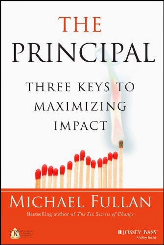 21st Century Book Review: Michael Fullan&#039;s &#039;The Principal: 3 Keys to Maximizing Impact&#039;