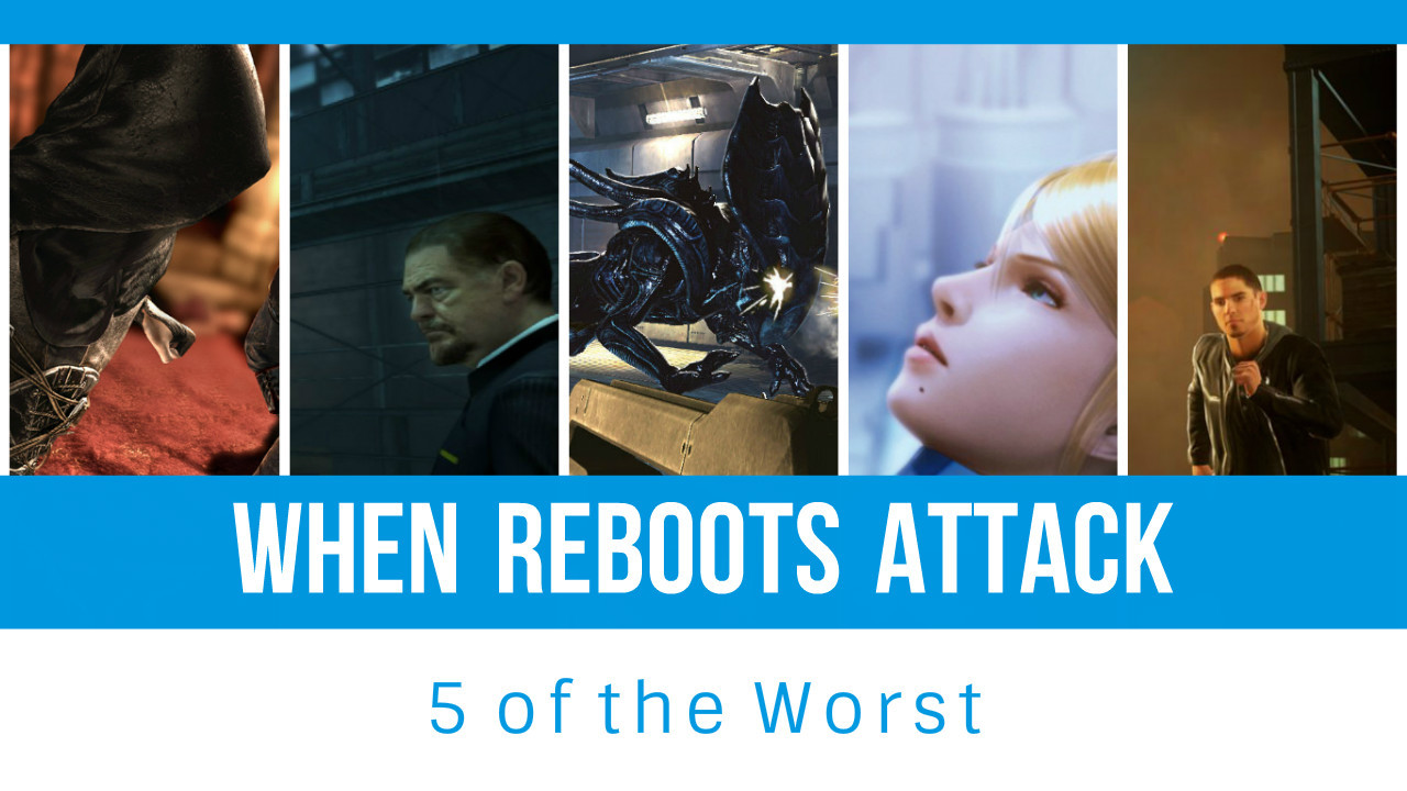 When Reboots Attack - 5 of the Worst