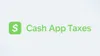 Cash App Taxes
