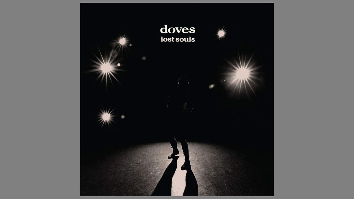 Doves - Lost Souls