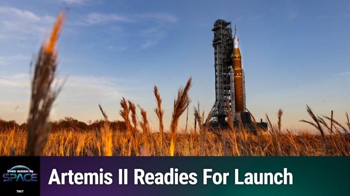 This Week In Space podcast: Episode 202 — Artemis Imminent