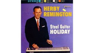 Herby Remington 'Steel Guitar Holiday' album artwork