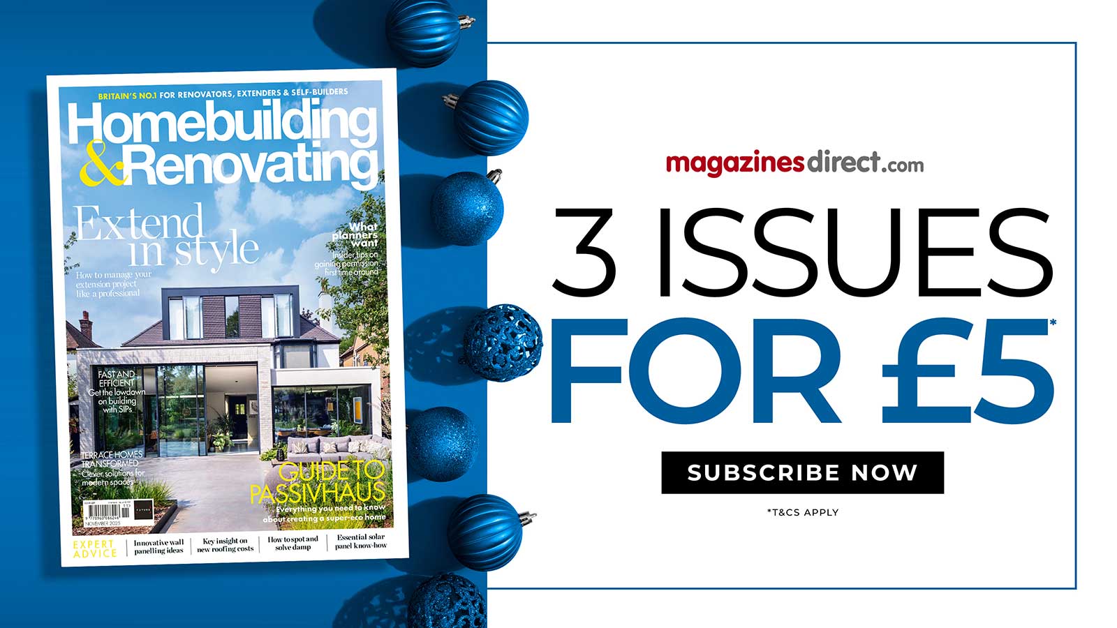 Christmas subscription offer advert for Homebuilding &amp; Renovating magazine showing a front cover of a magazine on a blue background with blue Christmas baubles