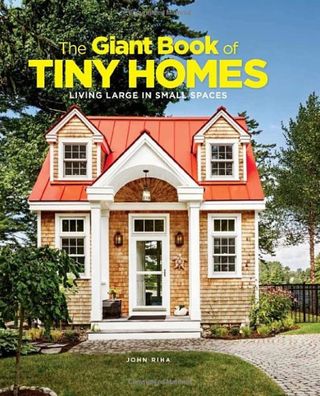 Giant book of tiny homes by john riha