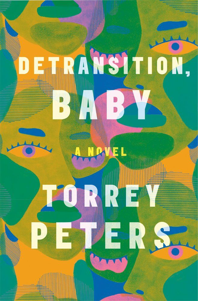 'Detransition, Baby' by Torrey Peters
