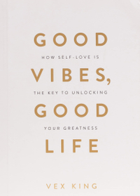 Amazon, Good Vibes, Good Life by Vex King ($13.29, £8.24)&nbsp;