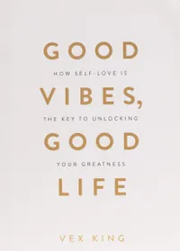 Amazon, Good Vibes, Good Life by Vex King ($13.29, £8.24)&nbsp;