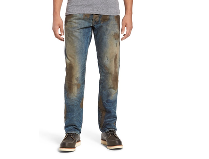 Muddy jeans for $425. Yes, really.