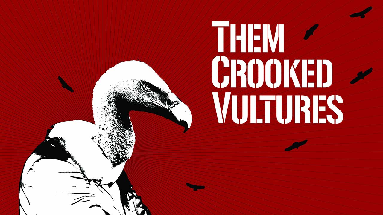 Them Crooked Vultures : Them Crooked Vultures
