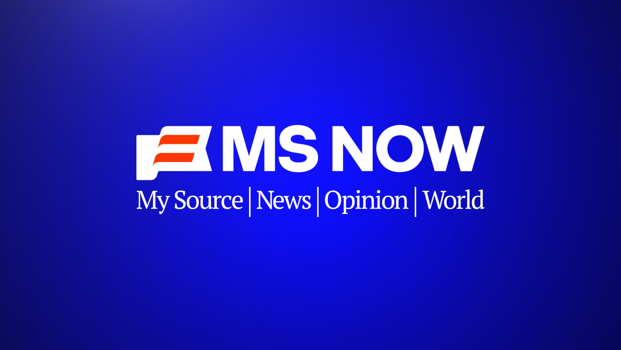 MS NOW logo showing a red and white flag and MS NOW My Source News Opinion World written in white on a blue gradient background