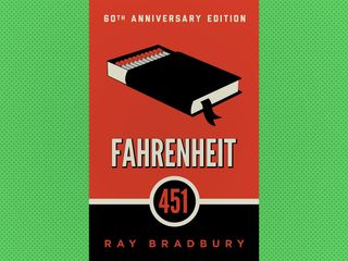 "Fahrenheit 451," by Ray Bradbury (1953)