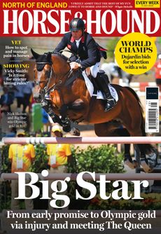 Cover of Horse & Hound featuring Nick Skelton riding Big Star over a showjump