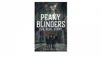Peaky Blinders: The Real Story