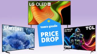 The LG B5 OLED, the Samsung Q8F QLED and the TCL QM6K arranged around a blue-colored badge that reads: "Tom's Guide Price Drop"