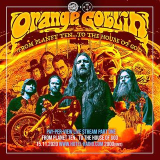 Orange Goblin: From Planet Ten….to the House of God’