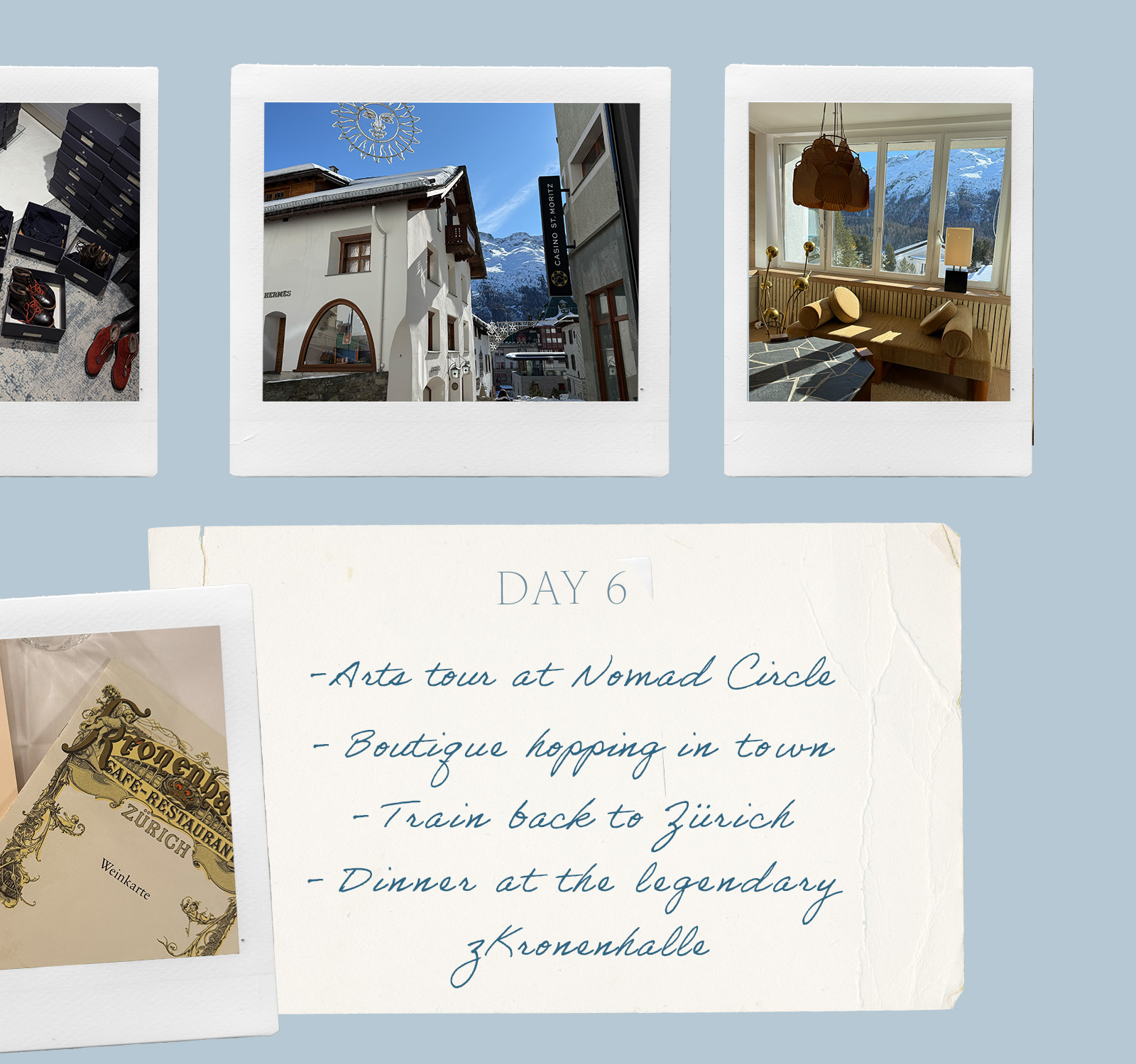 Who What Wear Editor in Residence Monica Mendal's travel diary to six perfect days in St. Moritz, Switzerland.
