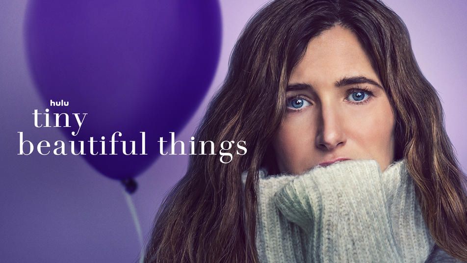 Tiny Beautiful Things season one on Hulu