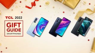 TCL phones gift guide