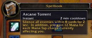 The mana can then be unleashed as an Arcane Torrent. It silences enemies and also gives mana to the player.