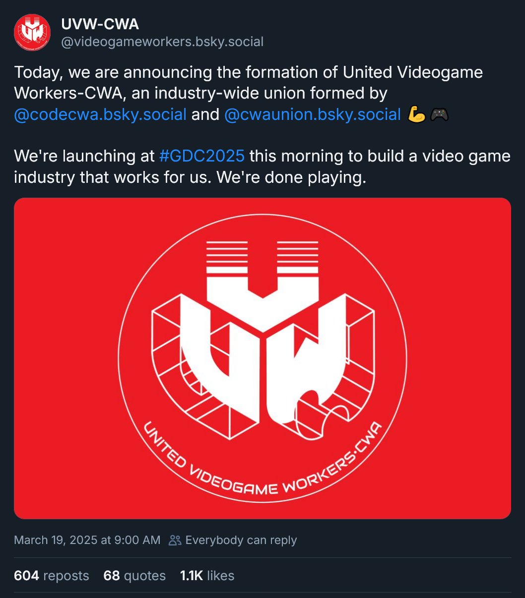 Today, we are announcing the formation of United Videogame Workers-CWA, an industry-wide union formed by @codecwa.bsky.social and @cwaunion.bsky.social 💪🎮We're launching at #GDC2025 this morning to build a video game industry that works for us. We're done playing.