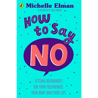 How to say no by Michelle Elman | £10.96, Amazon