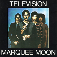 Television - Marquee Moon (Elektra, 1977)