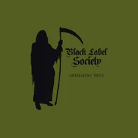 Black Label Society –Grimmest Hits (Eone, 2018)
