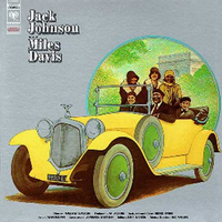 Miles Davis - A Tribute To Jack Johnson (CBS, 1971)