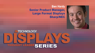 Ben Hardy, Senior Product Manager, Large Format Displays at Sharp/NEC