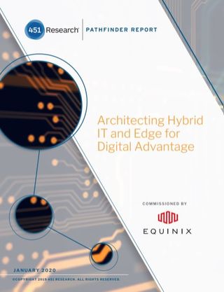 Architecting hybrid IT and edge for digital advantage - whitepaper from Equinix