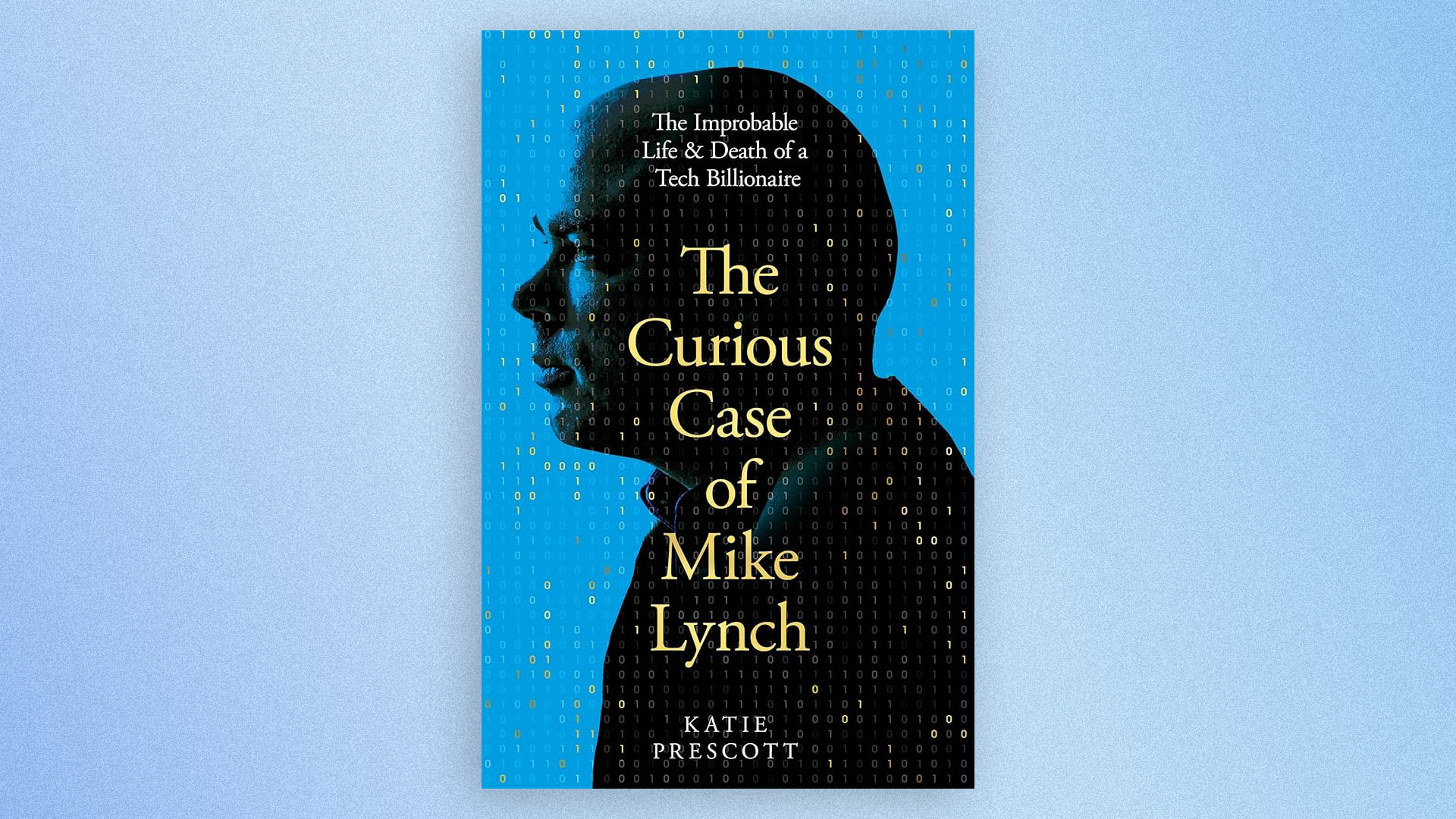 The Curious Case of Mike Lynch book cover.