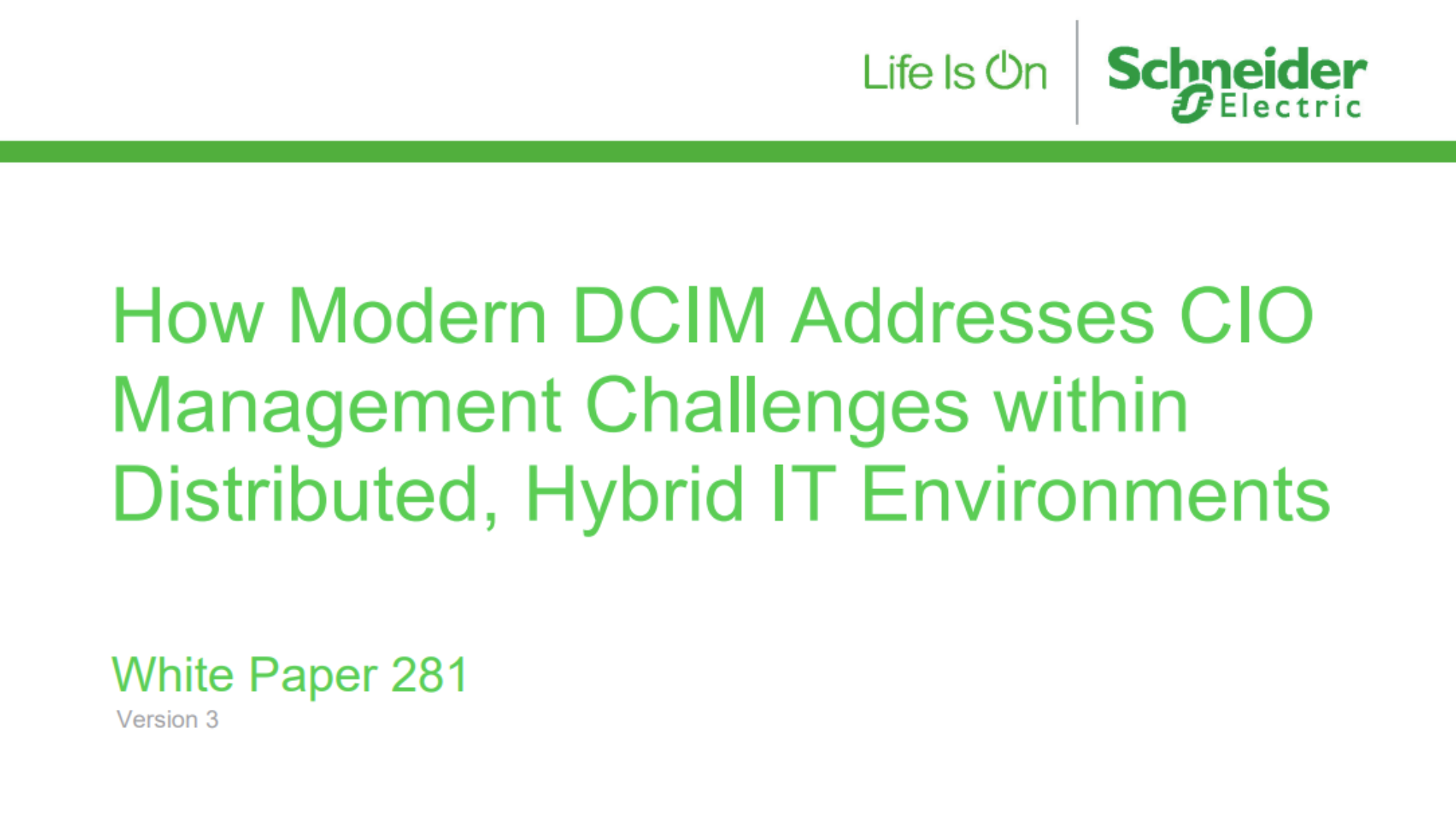 How Modern DCIM Addresses CIO Management Challenges within Distributed, Hybrid IT Environments