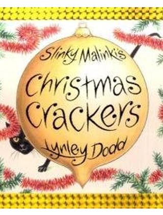 Slinky Malinki's Christmas Crackers by Linley Dodd
