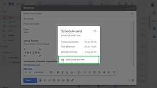 How to schedule an email in Gmail on desktop step 4: Click a preset time, or click Select date and time to schedule manually